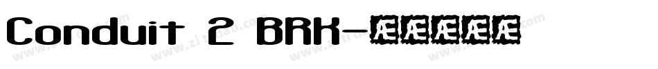 Conduit 2 BRK字体转换